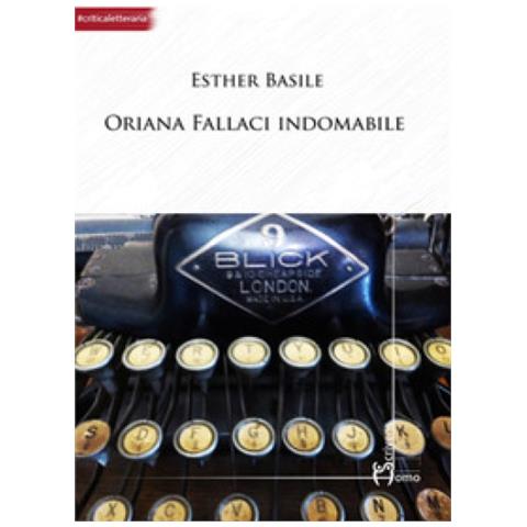 La copertina del libro di Esther Basile - Oriana Fallaci