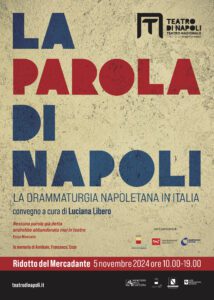 “La parola di Napoli". Convegno al Mercadante 1 Convegno mercadante